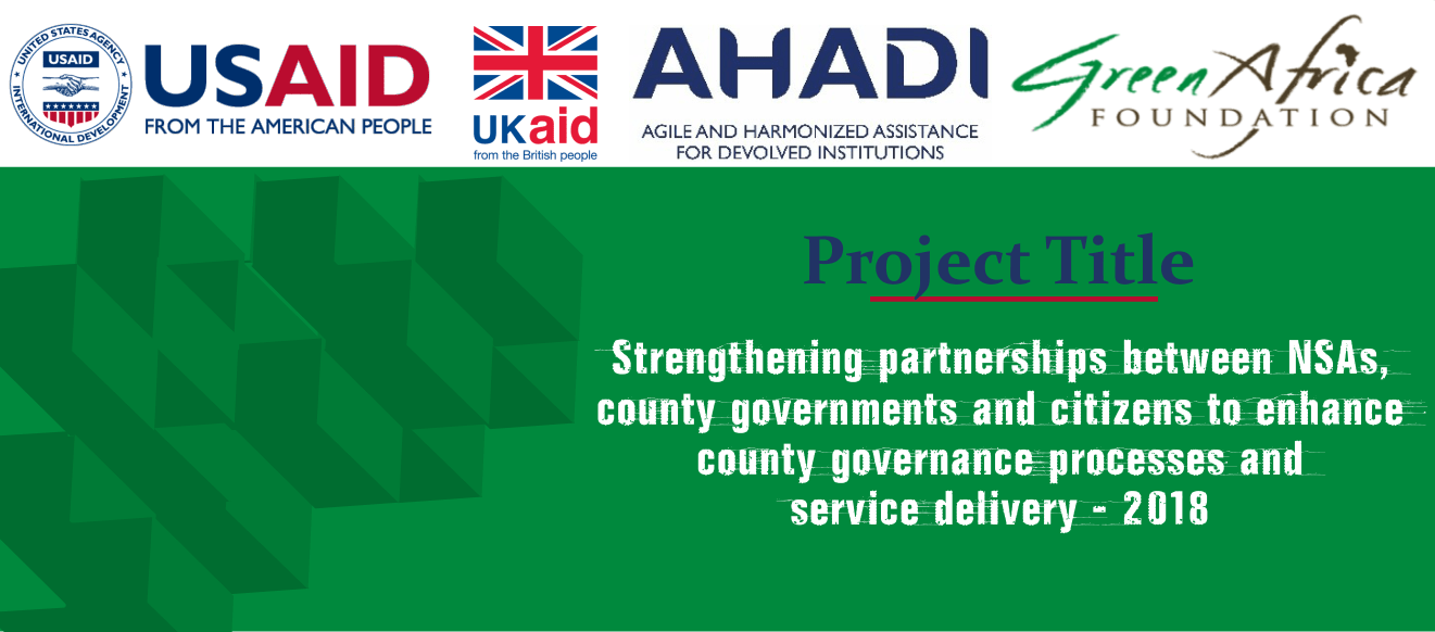Strengthening partnerships between NSAs, county governments and citizens to enhance county governance processes and service delivery - 2018
